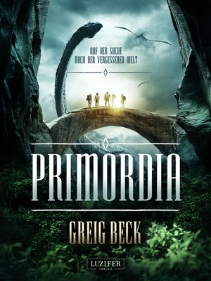 cover image of PRIMORDIA--Auf der Suche nach der vergessenen Welt